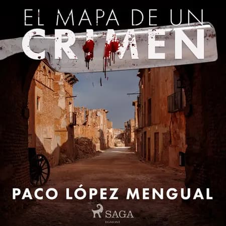 El mapa de un crimen af Paco López Mengual