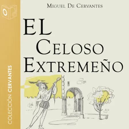 El celoso extremeño af Miguel de Cervantes