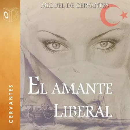 El amante liberal af Miguel de Cervantes