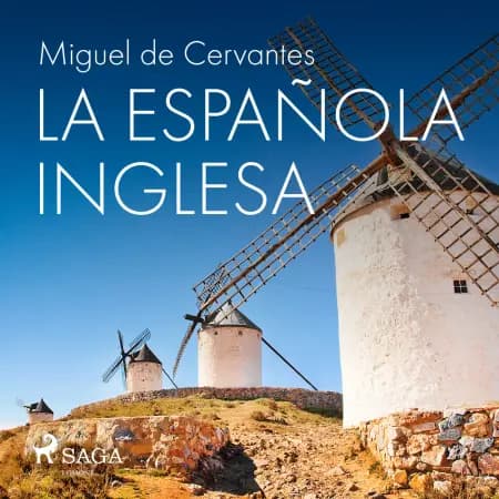 La española inglesa af Miguel de Cervantes Saavedra