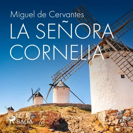 La señora Cornelia af Miguel De Cervantes