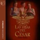 Las hijas del Cesar