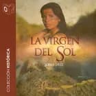 La virgen del Sol - Dramatizado
