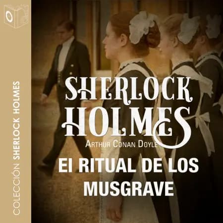 El ritual de los Musgrave af Arthur Conan Doyle
