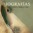 Biografías: Escritores del siglo XIX