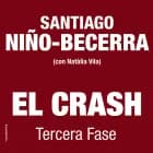El crash. Tercera fase af Santiago Niño-Becerra