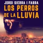 Los perros de la lluvia