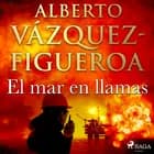 El mar en llamas