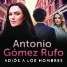 Adiós a los hombres