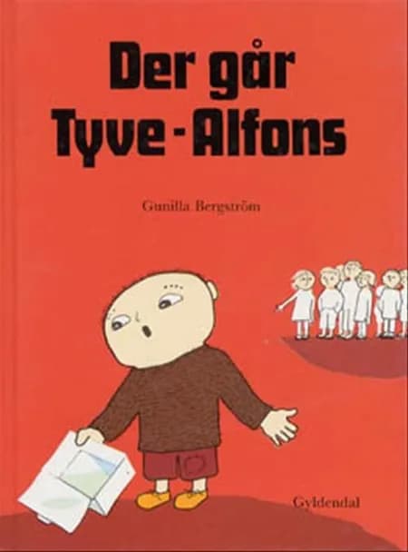 Der går Tyve-Alfons af Gunilla Bergström