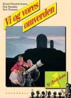 Ny fysik/kemi 1. Vi og vores omverden af Ejvind Flensted-Jensen, Poul Hanghøj og Poul Thomsen