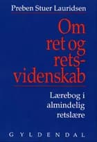 Om ret og retsvidenskab af Preben Stuer Lauridsen