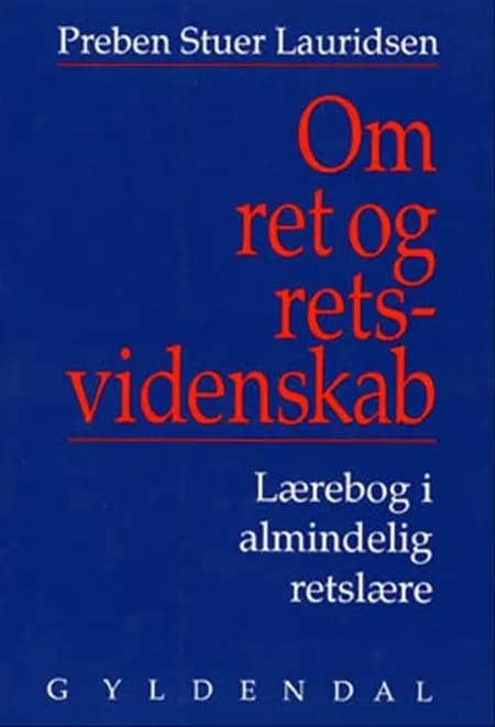 Om ret og retsvidenskab af Preben Stuer Lauridsen