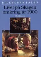 Livet på Skagen omkring år 1900