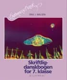 Skriftlig-danskbogen for 7. klasse