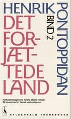 Det forjættede land, 2. og 3. del