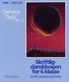 Skriftlig-danskbogen for 6. klasse