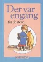 Der var engang - for de store af Pia Bruhn