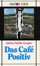 Das Café Positiv