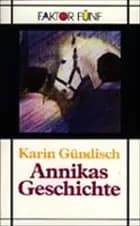 Annikas Geschichte