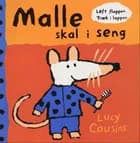 Malle skal i seng af Lucy Cousins