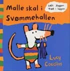 Malle skal i svømmehallen af Lucy Cousins