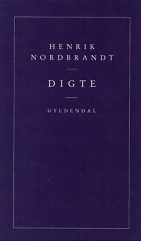 Digte af Henrik Nordbrandt