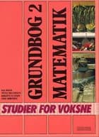 Grundbog - matematik af Kaj Bager, Peter Bollerslev og Birgitte Clausen