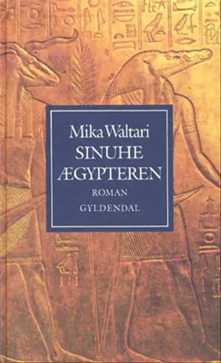 Sinuhe ægypteren af Mika Waltari