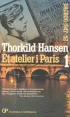Et atelier i Paris af Thorkild Hansen
