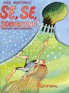 Se, se, sommersne!