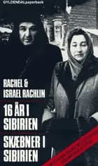 16 år i Sibirien