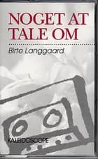 Noget at tale om. Kassette