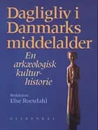 Dagligliv i Danmarks middelalder