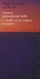 Gennem regnbuefarvede briller af Ole Riis og Armin W. Geertz