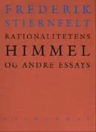 Rationalitetens himmel og andre essays