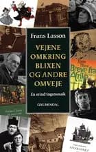 Vejene omkring Blixen og andre omveje