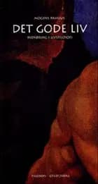 Det gode liv af Mogens Pahuus