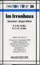 20. Im Irrenhaus