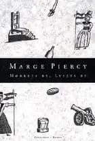 Mørkets by, lysets by af Marge Piercy