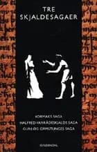 Tre skjaldesagaer