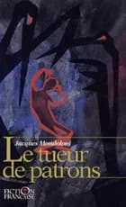 Le tueur de patrons af Jacques Mondoloni