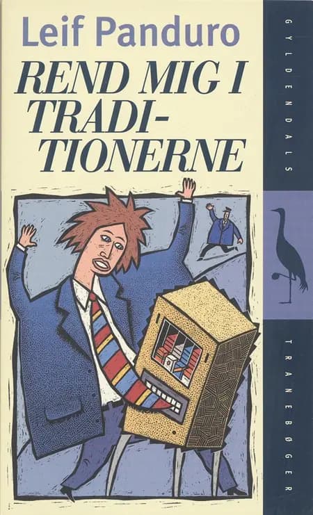 Rend mig i traditionerne af Leif Panduro