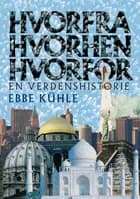 Hvorfra, hvorhen, hvorfor
