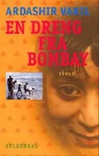 En dreng fra Bombay af Ardashir Vakil