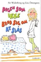 Pigen som ikke brød sig om at slås