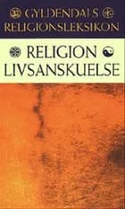 Gyldendals religionsleksikon af Asger Sørensen og Finn Stefansson