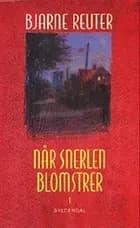 Når snerlen blomstrer