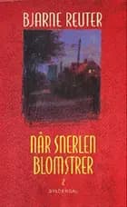 Når snerlen blomstrer