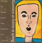 Kunsten at forme et sprog af Kis Henriksen